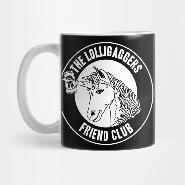 The Lolligaggers Friend Club - B/W by TheLolligaggers